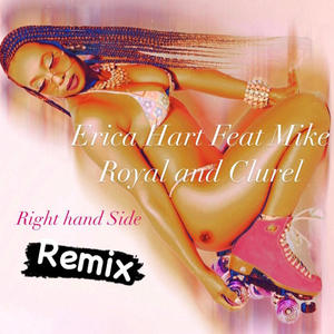 Right Hand Side (feat. Mike Royal & Clurel) [Remix] [Explicit]