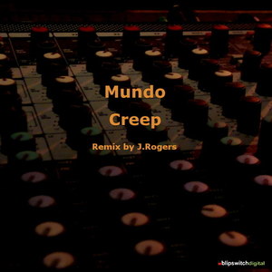 Creep (J.Rogers Dub-Tek Odyssey Mix)