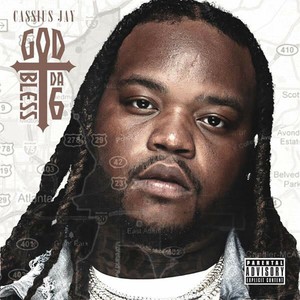 God Bless Da 6 (Explicit)