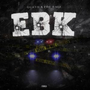 EBK (feat. Quato) [Explicit]