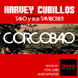 Corcobao(feat. Tavo Y Sus Tambores) (Yony Uribe Mix)