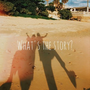 What's the story?