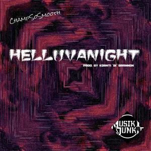HELLUVANIGHT (Explicit)