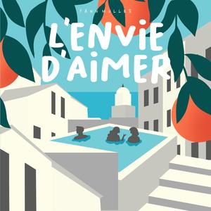 L'envie d'aimer