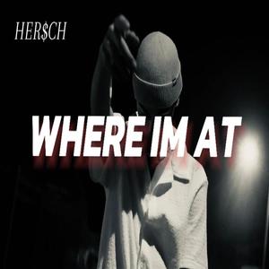 Where im at (Explicit)