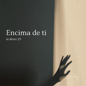 encima de ti