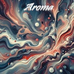 Aroma