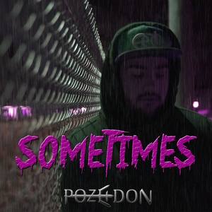 Sometimes (Explicit)