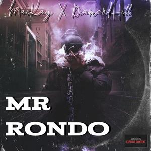 Mr Rondo (feat. DiamondHill Baby) [Explicit]