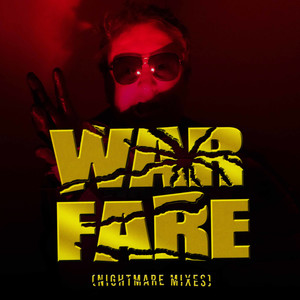 Warfare (Nightmare Mixes)