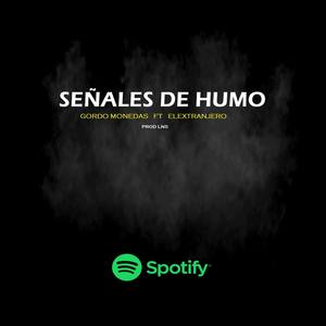 Señales de humo (Explicit)
