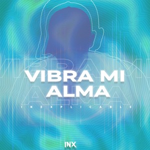 Vibra mi alma