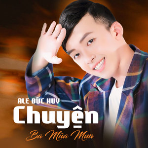 Chuyện Ba Mùa Mưa