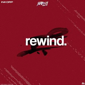 Rewind (feat. SubxM)