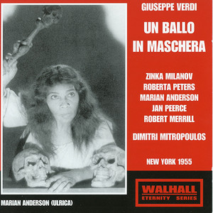 VERDI, G.: Ballo in maschera (Un) [Opera] [Milanov, Peerce, Merrill, Peters, Anderson, Tozzi, Scott, Marsh, Mitropoulos] [1955]