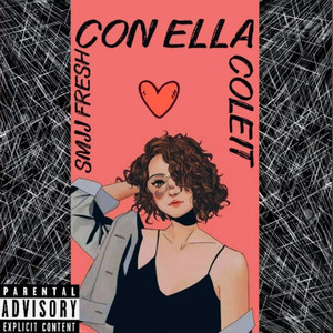 Con Ella (Explicit)