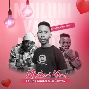 Mbiluni Yanu (feat. King kruizer, Lil rawfhy)