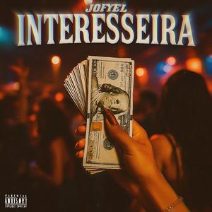 INTERESSEIRA (Explicit)