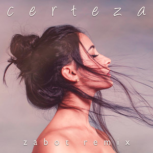 Certeza (Zabot Remix)