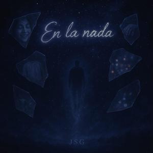 JSG - En la nada (Remastered|Explicit)
