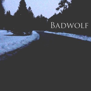 Badwolf EP