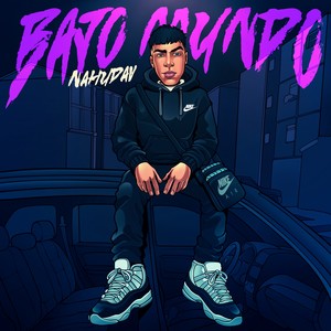 Bajo Mundo (Explicit)