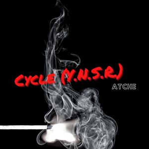 Cycle(Y.N.S.R) (Explicit)