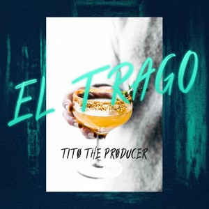 El Trago