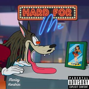 Hard For Me (feat. Empress Knotty) (Explicit)