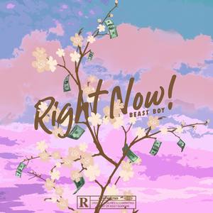 Right Now! (Explicit)