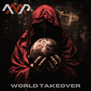 World Takeover (Explicit)