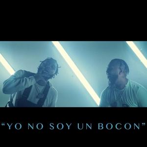 Yo Noy Soy Un Bocon (feat. Tito Rap) [Explicit]