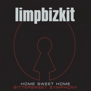 Home Sweet Home/Bittersweet Symphony (Album Version)