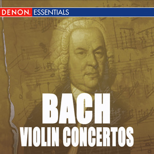 Bamberg Soloists - Violin Concerto No. 1 in A Minor, BWV 1041 - III. Alegro assai