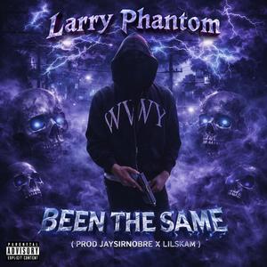 BEEN THE SAME (Explicit)