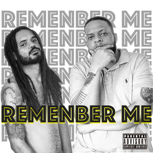 REMENBER ME (Explicit)