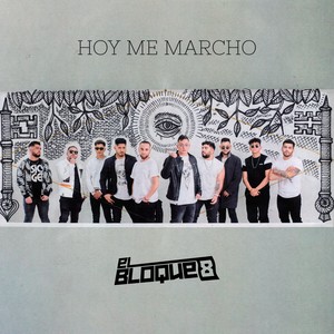 Hoy Me Marcho