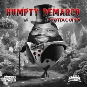 Humpty Demarco (Explicit)