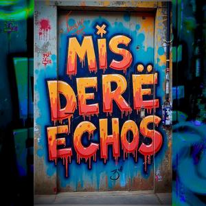 Mis derechos (Explicit)