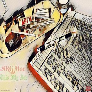 This My Job (Explicit)