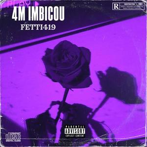 4M Imbicou (Explicit)