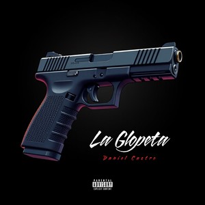 La Glopeta (Explicit)