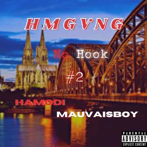 No Hook #2 (feat. Mauvaisboy & Hamodi)