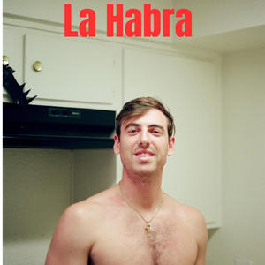 La Habra (Explicit)