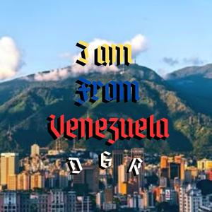 I am from Venezuela (Explicit)
