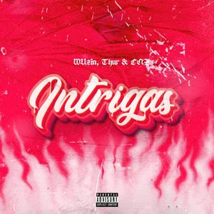Intrigas (feat. WUzin & LNZ) (Explicit)