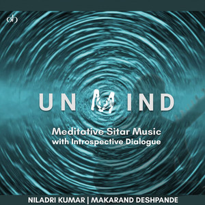 Unmind - Meditative Sitar Music (With Introspective Dialogue)