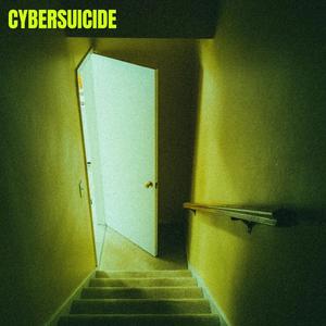 Cybersuicide (Explicit)