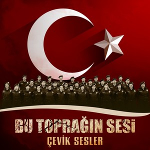 Bu Toprağın Sesi (Çevik Sesler)