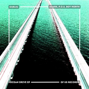 Ocean Drive (P.O.U x Boy North x Suark Club Mix)